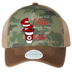 I Will Drink Coffee Here Or There Funny Teacher Teaching Legacy Tie Dye Trucker Hat