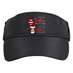 I Will Drink Coffee Here Or There Funny Teacher Teaching Adult Drive Performance Visor