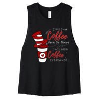 I Will Drink Coffee Here Or There Funny Teacher Teaching Women's Racerback Cropped Tank