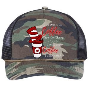 I Will Drink Coffee Here Or There Funny Teacher Teaching Retro Rope Trucker Hat Cap