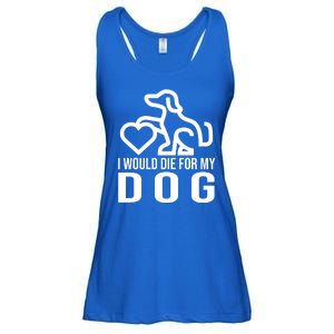 I Would Die For My Dog Ladies Essential Flowy Tank