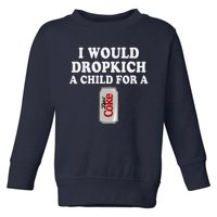 I Would Dropkick A Child Diet Funny Toddler Sweatshirt