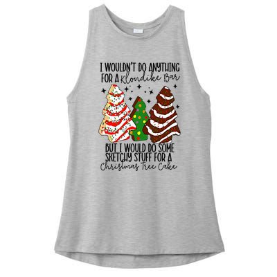 I Would Do Some Sketchy Stuff for A Christmas Tree Cake Ladies PosiCharge Tri-Blend Wicking Tank