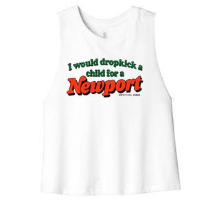 I Would Dropkick A Child For A Newport Women's Racerback Cropped Tank