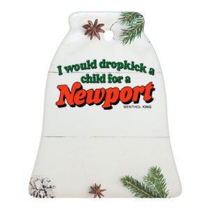 I Would Dropkick A Child For A Newport Ceramic Bell Ornament