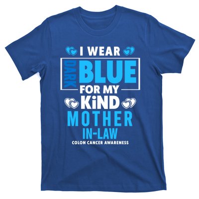 I Wear Dark Blue For My Mother In Law Colon Cancer Awareness Gift T-Shirt