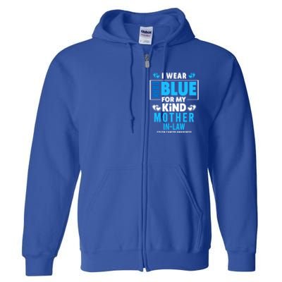 I Wear Dark Blue For My Mother In Law Colon Cancer Awareness Gift Full Zip Hoodie