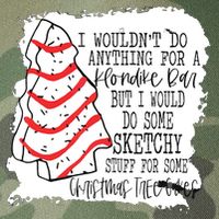 I Wouldn't Do Anything For A Klondike Bar Christmas Xmas Tree Legacy Tie Dye Trucker Hat