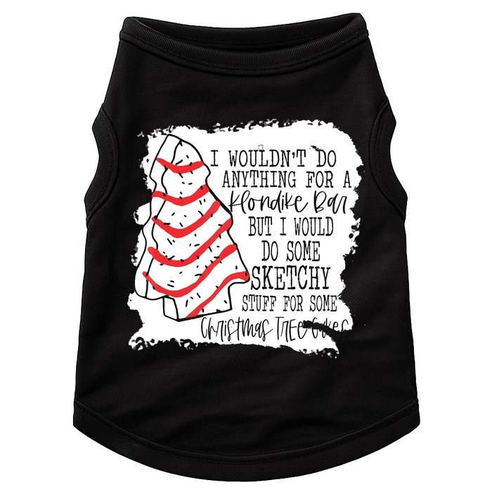I Wouldn't Do Anything For A Klondike Bar Christmas Xmas Tree Doggie Tank