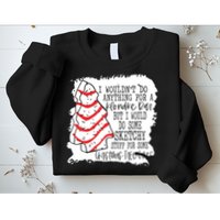 I Wouldn't Do Anything For A Klondike Bar Christmas Xmas Tree Sweatshirt