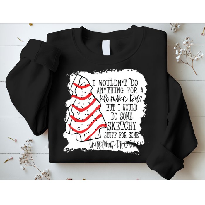 I Wouldn't Do Anything For A Klondike Bar Christmas Xmas Tree Sweatshirt