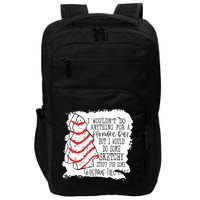 I Wouldn't Do Anything For A Klondike Bar Christmas Xmas Tree Impact Tech Backpack