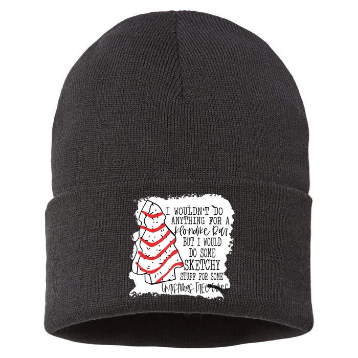 I Wouldn't Do Anything For A Klondike Bar Christmas Xmas Tree Sustainable Knit Beanie