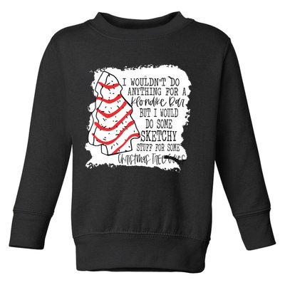 I Wouldn't Do Anything For A Klondike Bar Christmas Xmas Tree Toddler Sweatshirt