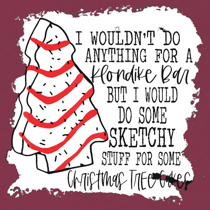 I Wouldn't Do Anything For A Klondike Bar Christmas Xmas Tree 16oz Travel Tumbler