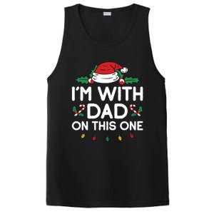 IM With Dad On This One Xmas Family Matching Christmas Gift PosiCharge Competitor Tank