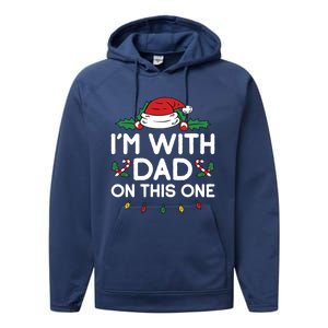 IM With Dad On This One Xmas Family Matching Christmas Gift Performance Fleece Hoodie