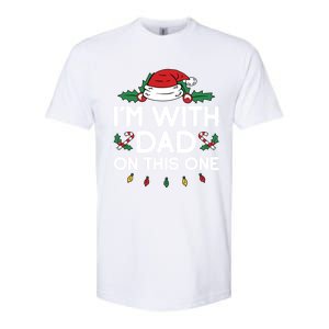 IM With Dad On This One Xmas Family Matching Christmas Gift Softstyle CVC T-Shirt