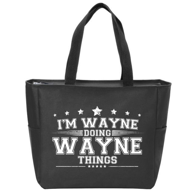 Im Wayne Doing Wayne Things Zip Tote Bag