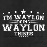 Im Waylon Doing Waylon Things 25L Jumbo Tote