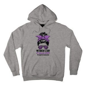 International Women Day 2024 Inspire Inclusion 8 March 24 Tall Hoodie