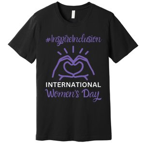 International Women Day 2024 Inspire Inclusion 8 March Premium T-Shirt