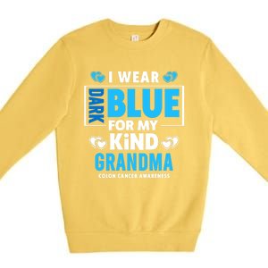 I Wear Dark Blue For My Grandma Funny Gift Colon Cancer Awareness Funny Gift Premium Crewneck Sweatshirt