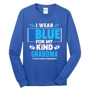 I Wear Dark Blue For My Grandma Funny Gift Colon Cancer Awareness Funny Gift Tall Long Sleeve T-Shirt