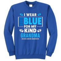 I Wear Dark Blue For My Grandma Funny Gift Colon Cancer Awareness Funny Gift Tall Sweatshirt