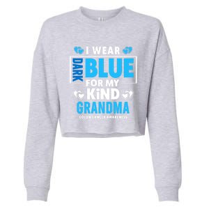 I Wear Dark Blue For My Grandma Funny Gift Colon Cancer Awareness Funny Gift Cropped Pullover Crew