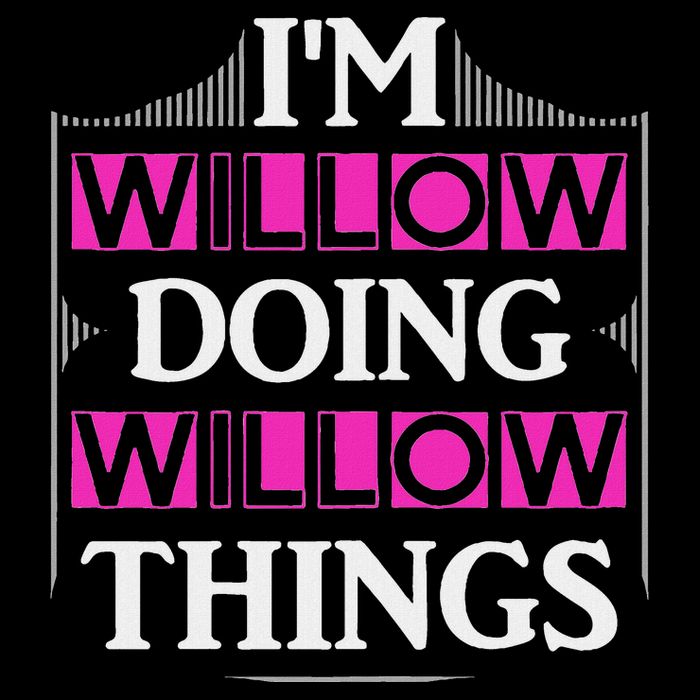 IM Willow Doing Willow Things Funny First Name Gift Drawstring Bag