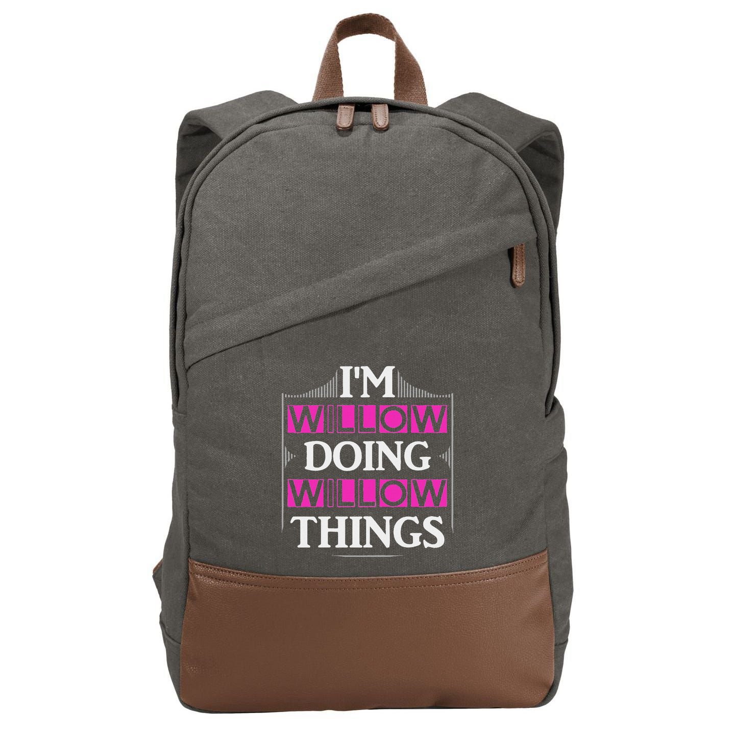 IM Willow Doing Willow Things Funny First Name Gift Cotton Canvas Backpack