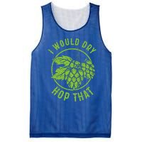 I Would Dry Hop That Craft Beer Brewing Ipa Hops Gift Mesh Reversible Basketball Jersey Tank