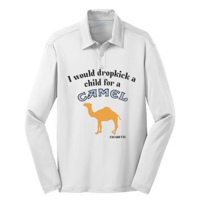 I Would Dropkick A Child For A Camel Cigarette Silk Touch Performance Long Sleeve Polo