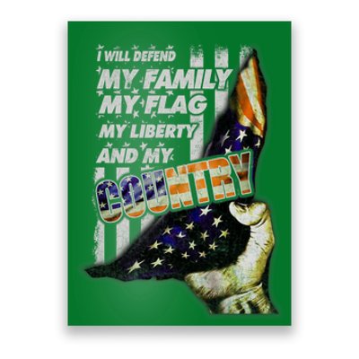 I Will Defend My Family My Flag Poster