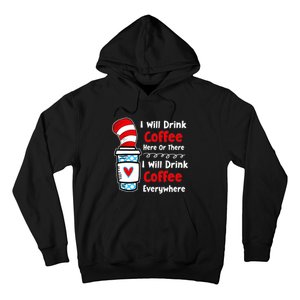 I Will Drink Coffee Here Or There Funny Teacher Teaching Hoodie