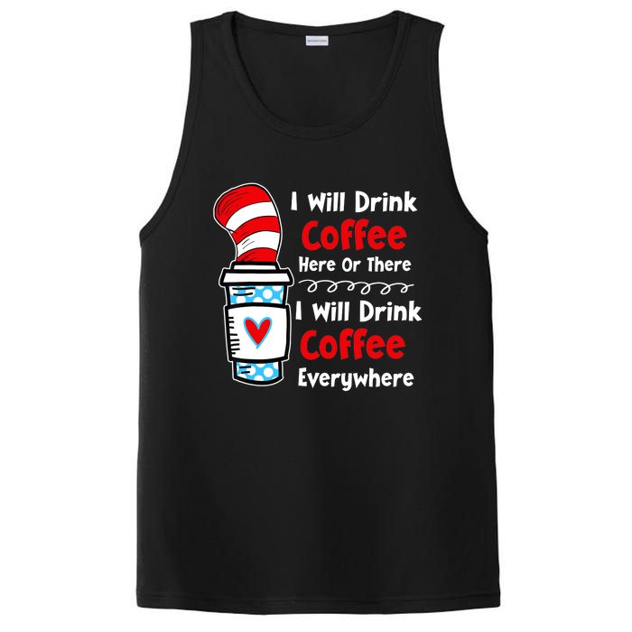 I Will Drink Coffee Here Or There Funny Teacher Teaching PosiCharge Competitor Tank