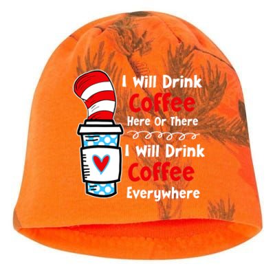 I Will Drink Coffee Here Or There Funny Teacher Teaching Kati - Camo Knit Beanie