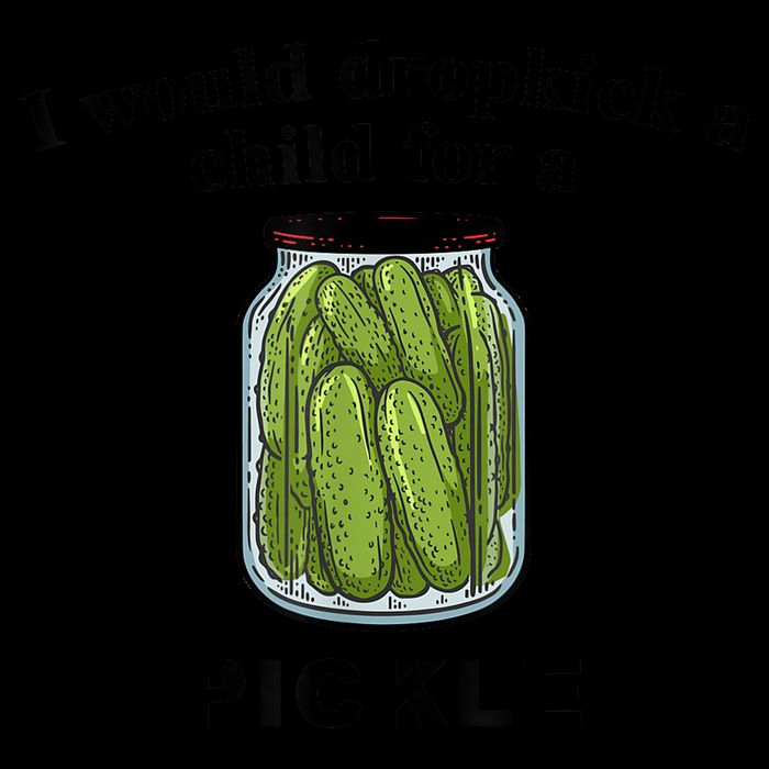 I Would Dropkick A Child For A Pickle Gift Drawstring Bag