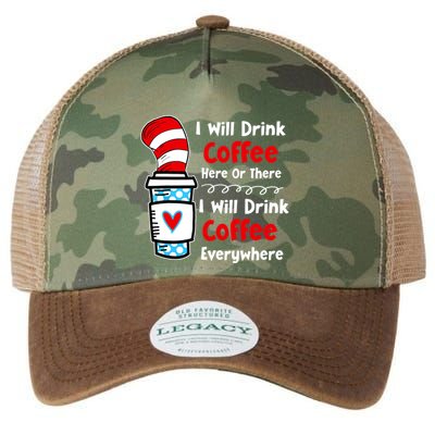 I Will Drink Coffee Here Or There Funny Teacher Teaching Legacy Tie Dye Trucker Hat
