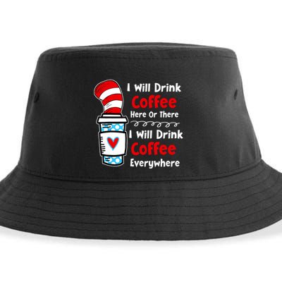 I Will Drink Coffee Here Or There Funny Teacher Teaching Sustainable Bucket Hat