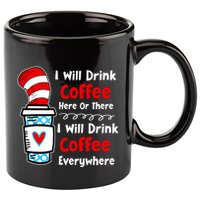I Will Drink Coffee Here Or There Funny Teacher Teaching 11oz C Handle Ceramic Mug