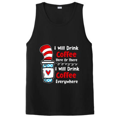 I Will Drink Coffee Here Or There Funny Teacher Teaching PosiCharge Competitor Tank