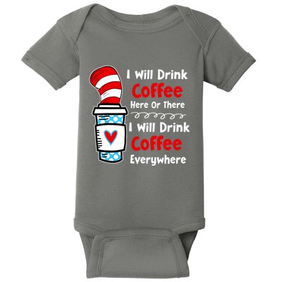 I Will Drink Coffee Here Or There Funny Teacher Teaching Baby Bodysuit
