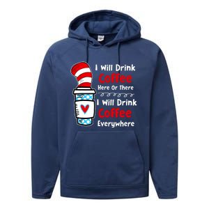 I Will Drink Coffee Here Or There Funny Teacher Teaching Performance Fleece Hoodie