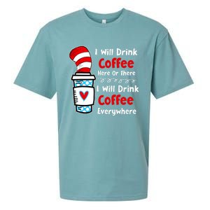 I Will Drink Coffee Here Or There Funny Teacher Teaching Sueded Cloud Jersey T-Shirt