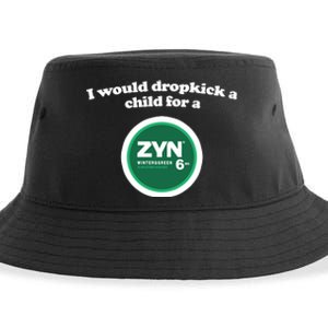 I Would Dropkick A Child For A Zyn Sustainable Bucket Hat