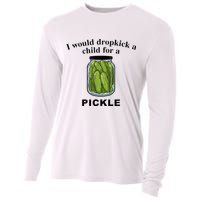 I Would Dropkick A Child For A Pickle Cooling Performance Long Sleeve Crew