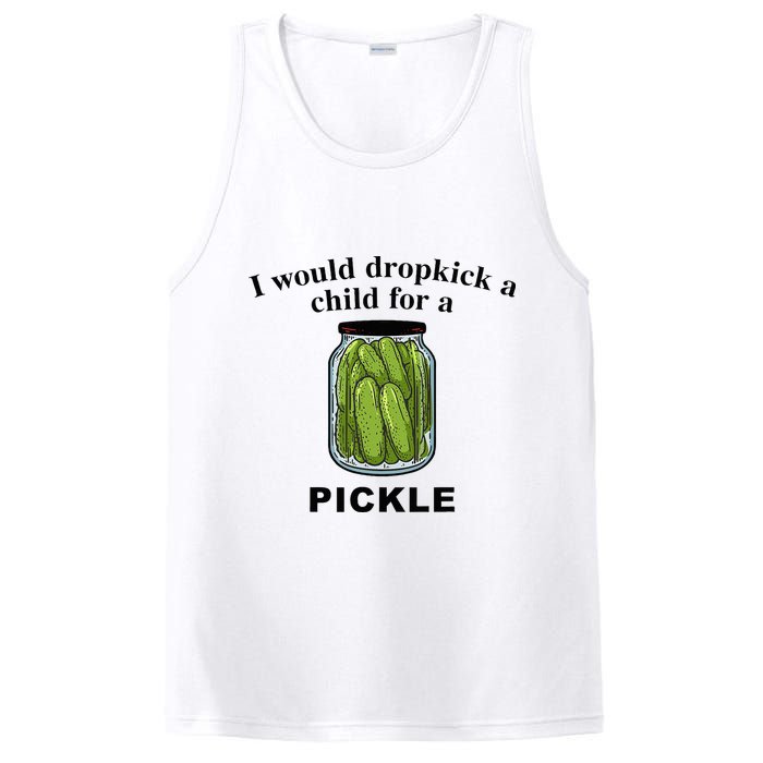 I Would Dropkick A Child For A Pickle PosiCharge Competitor Tank