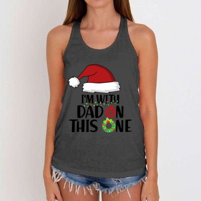 IM With Dad On This One Santa Matching Family Christmas Gift Women's Knotted Racerback Tank